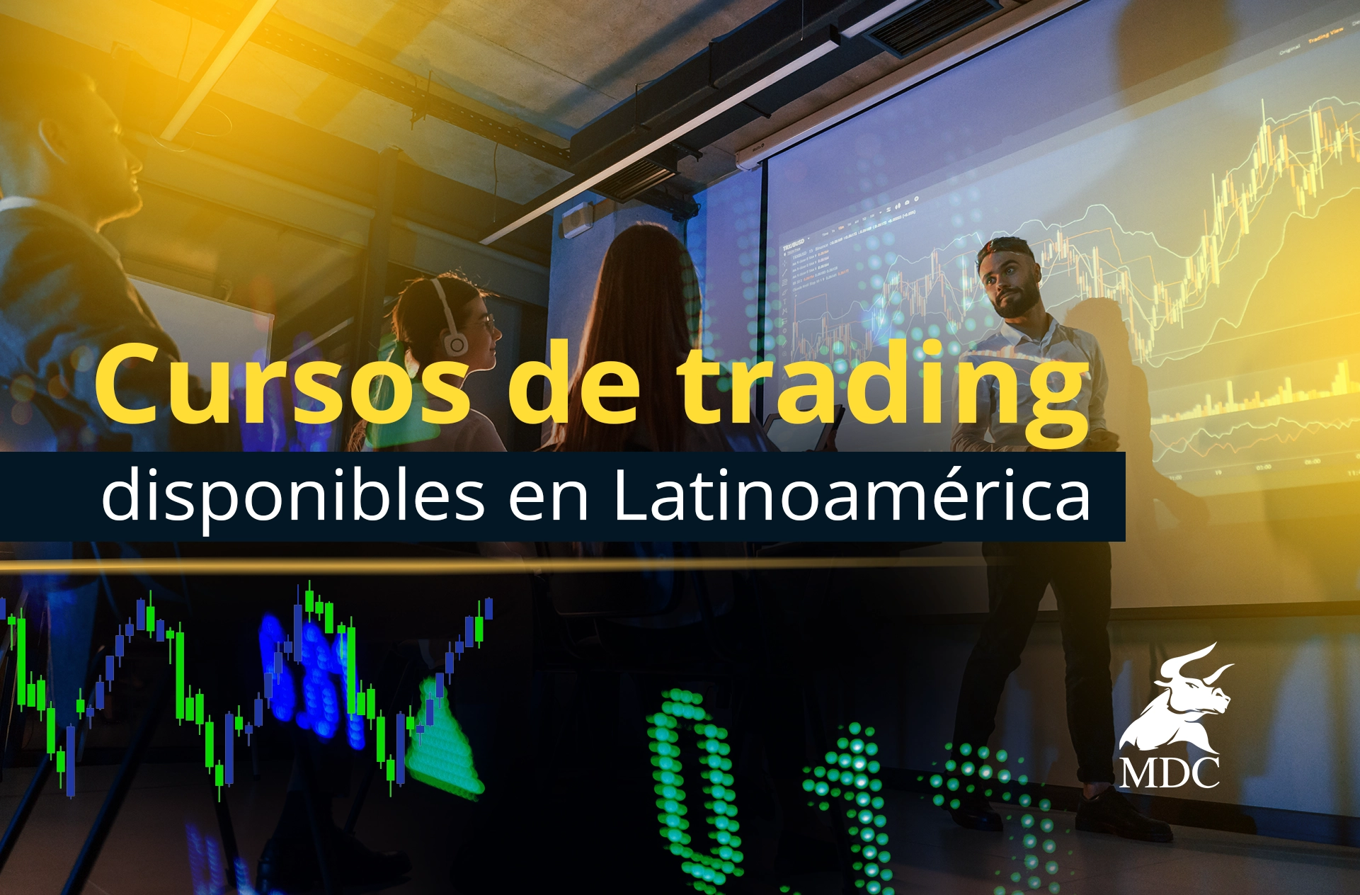 ¡Descubre las ventajas de estudiar trading en Latinoamérica! Estudiar trading en Latinoamérica