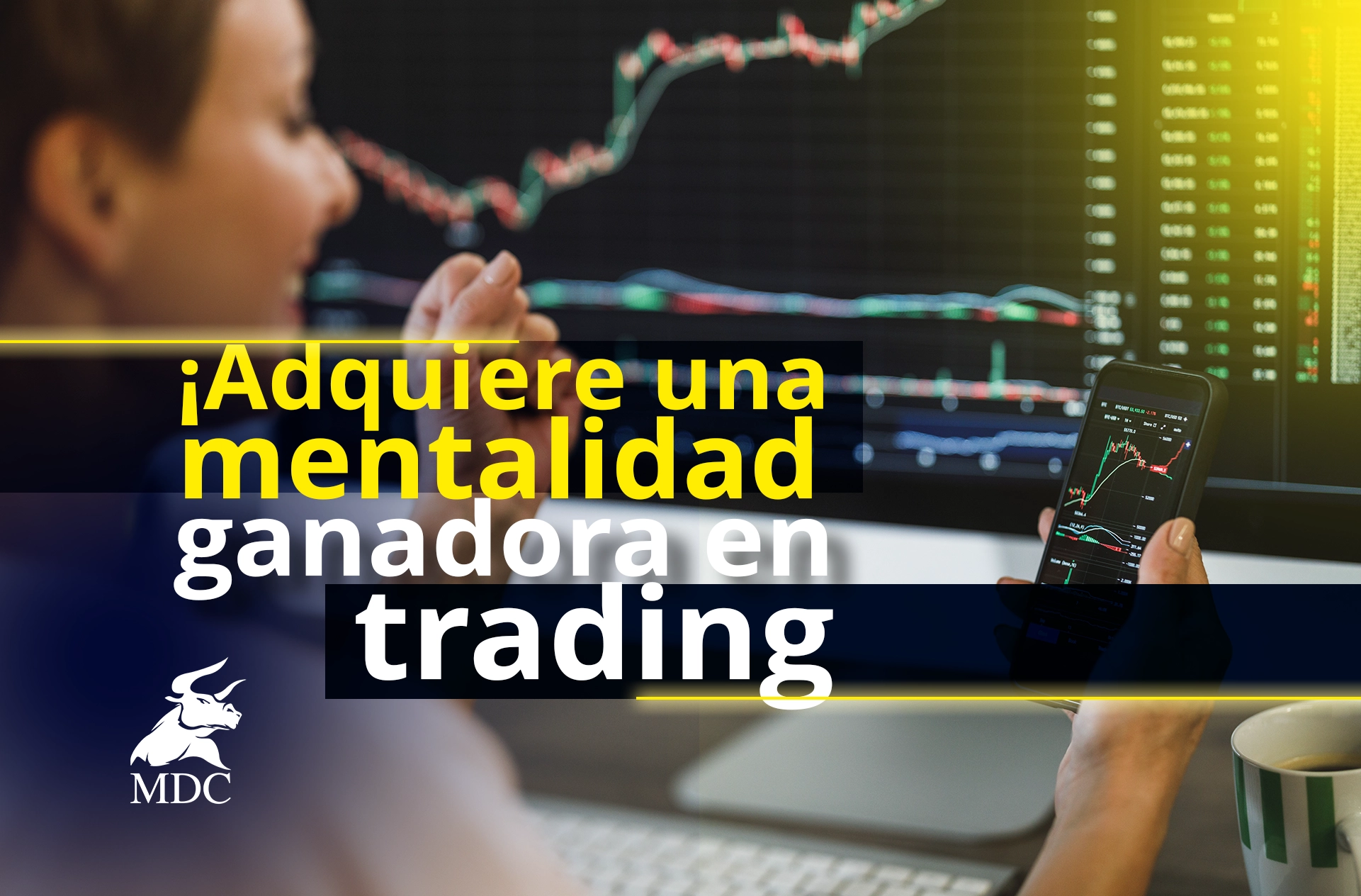 Mentalidad ganadora en trading