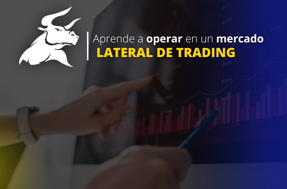 Mercado lateral en trading: ¿Cómo operar con este tipo de tendencia? 