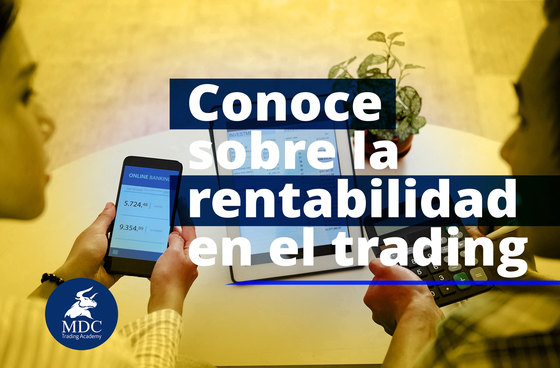 ¿El trading es un negocio rentable? ¡Lee esto antes de empezar! | MDC ...