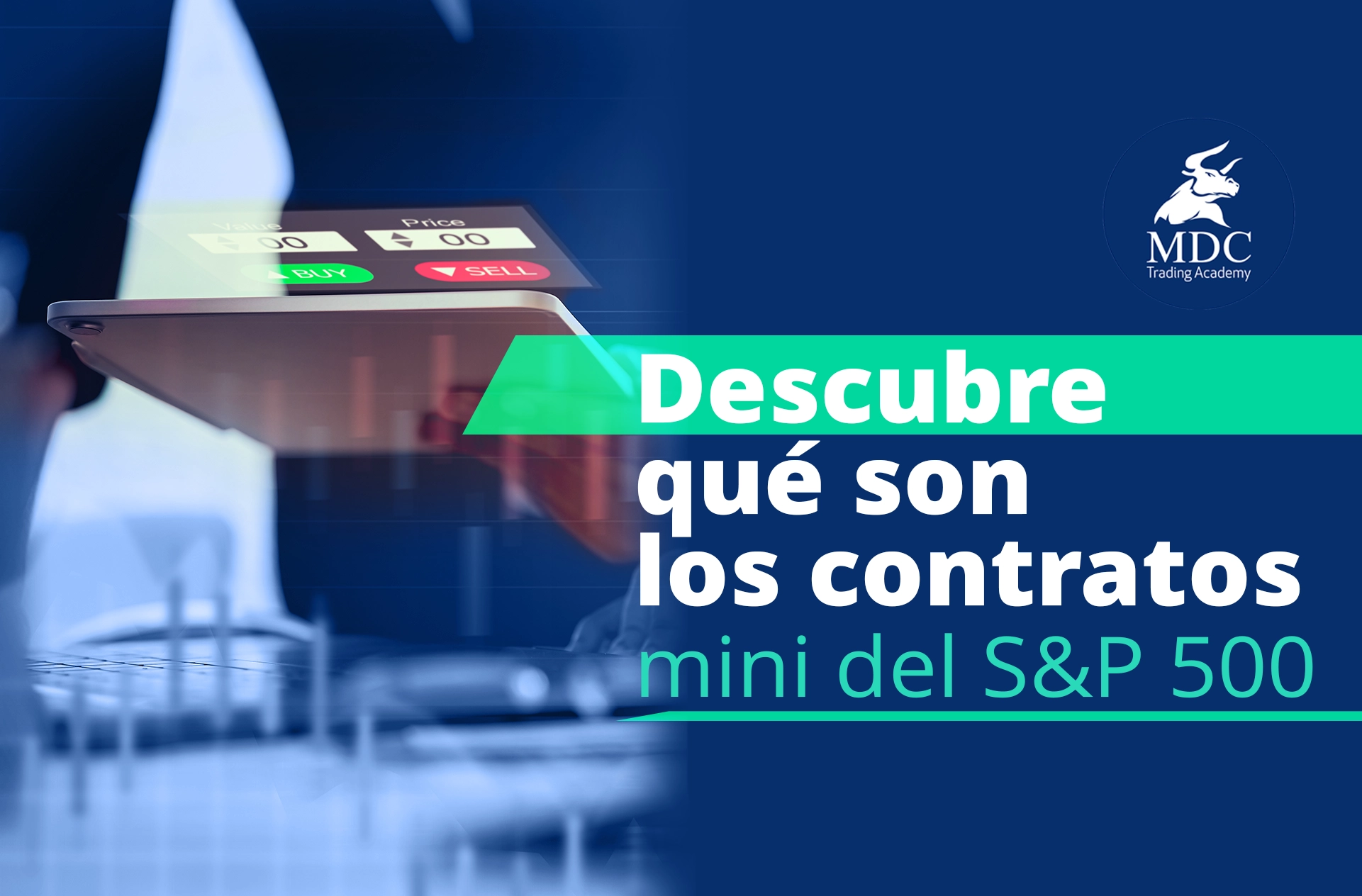 ¿Qué es el Mini S&P 500 y por qué deberías hacer trading con él? Mini S&P 500