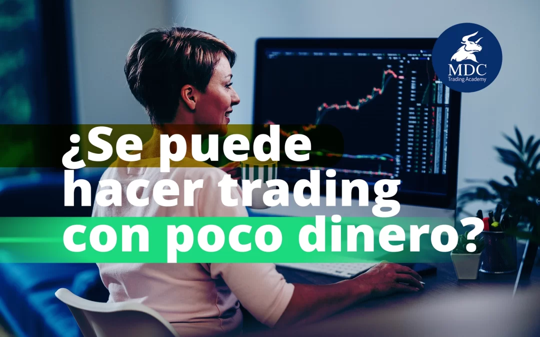 Trading con poco dinero
