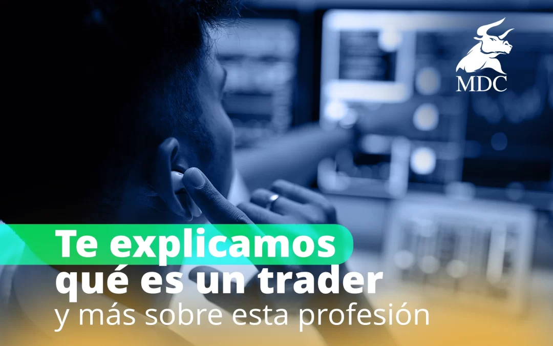 Qué es un trader