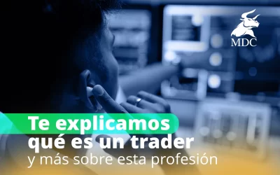 ¿Qué es un trader y cómo puedes convertirte en uno?
