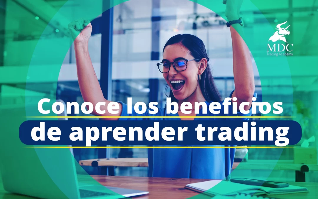 Por qué aprender trading