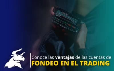 Cuenta de fondeo en trading (2025): opera con capital sin arriesgar tu dinero