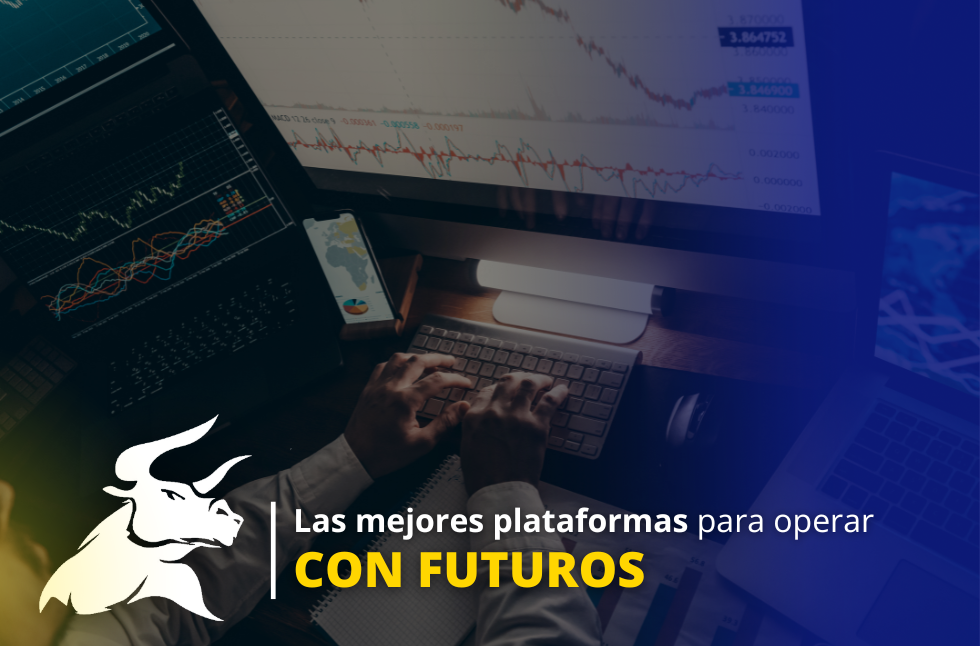 5 Mejores plataformas para operar futuros en 2025