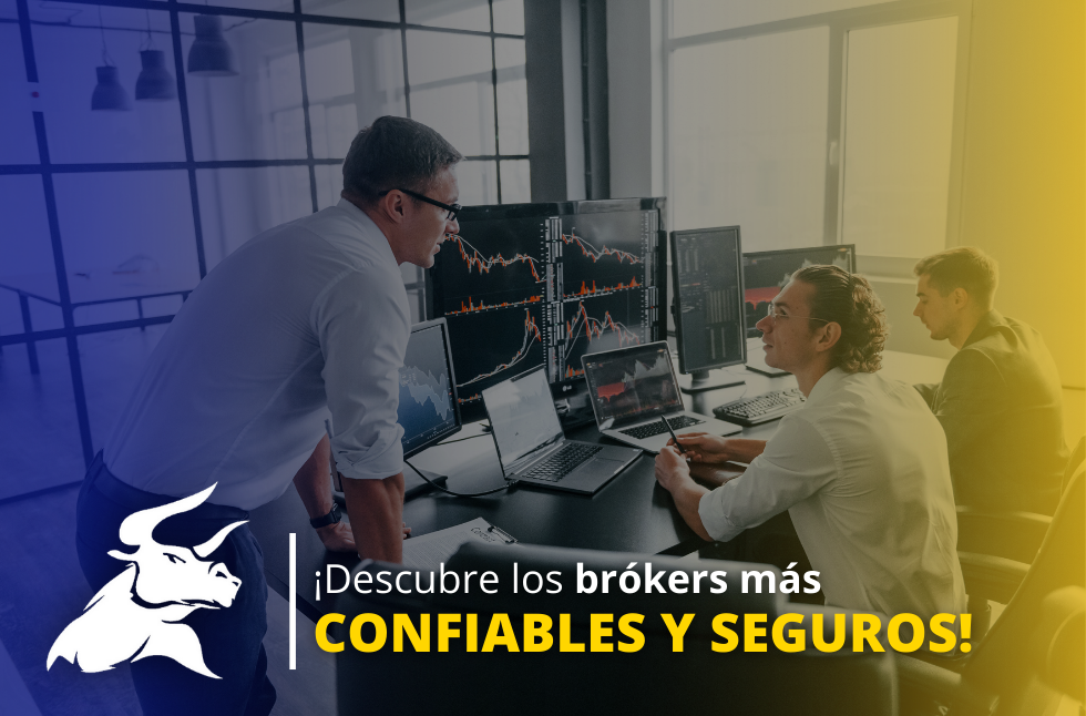 Brókers regulados y seguros para hacer trading que debes conocer