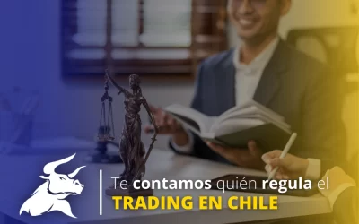 ¿El trading es legal en Chile? Todo lo que debes saber 