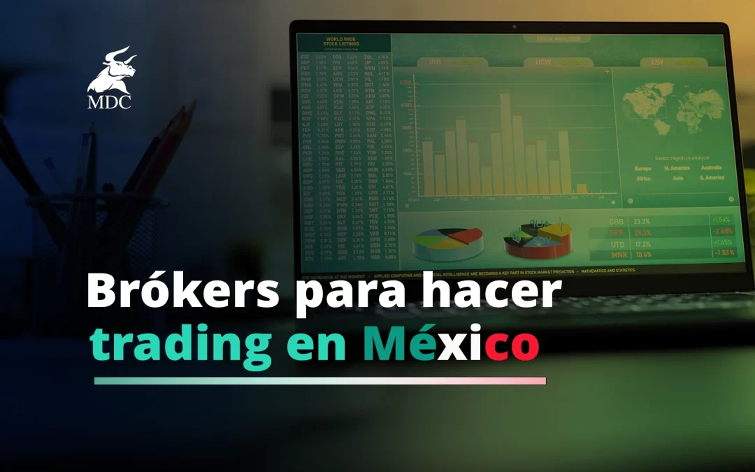 Los mejores brókers para hacer trading en México