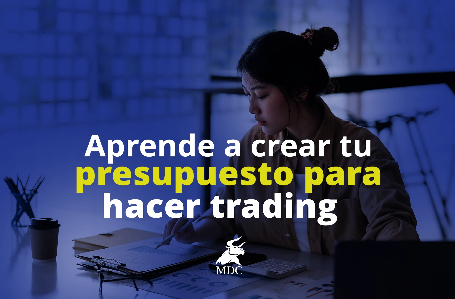 presupuesto en el trading