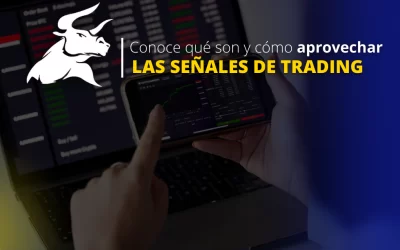 Señales de Trading: ¿qué son y cómo aprovecharlas?