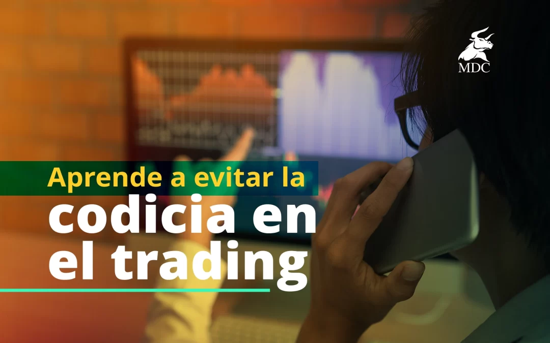 Codicia en el trading