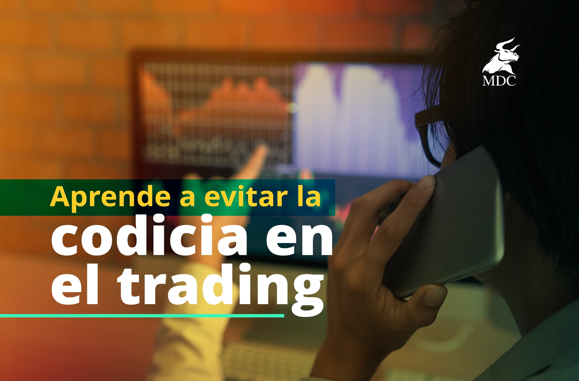 Codicia en el trading