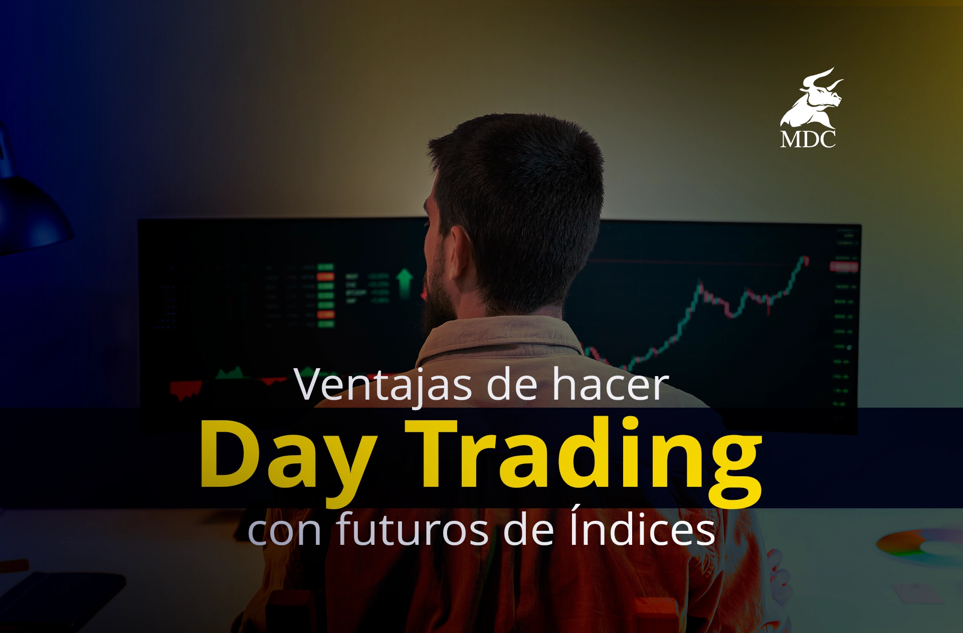 Day Trading con Futuros de Índices Bursátiles