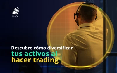 Diversificación en el trading: aprende a hacerla correctamente