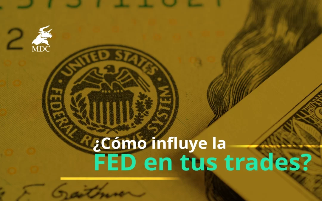 ¿Qué es la FED y cómo influye en el trading?