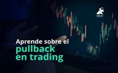 Pull back en trading: ¿qué es y por qué debes conocer este concepto?