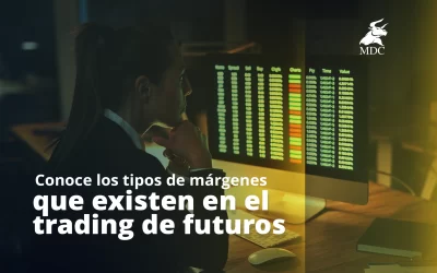Los 5 Tipos de márgenes en el trading de futuros