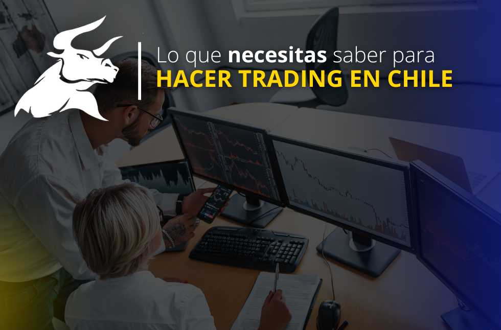 Cómo hacer trading en Chile en 2025 (guía en 5 pasos)