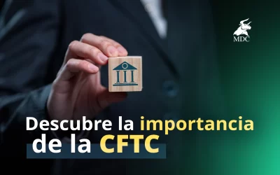 ¿Qué es la CFTC y cuál es su función en el trading?