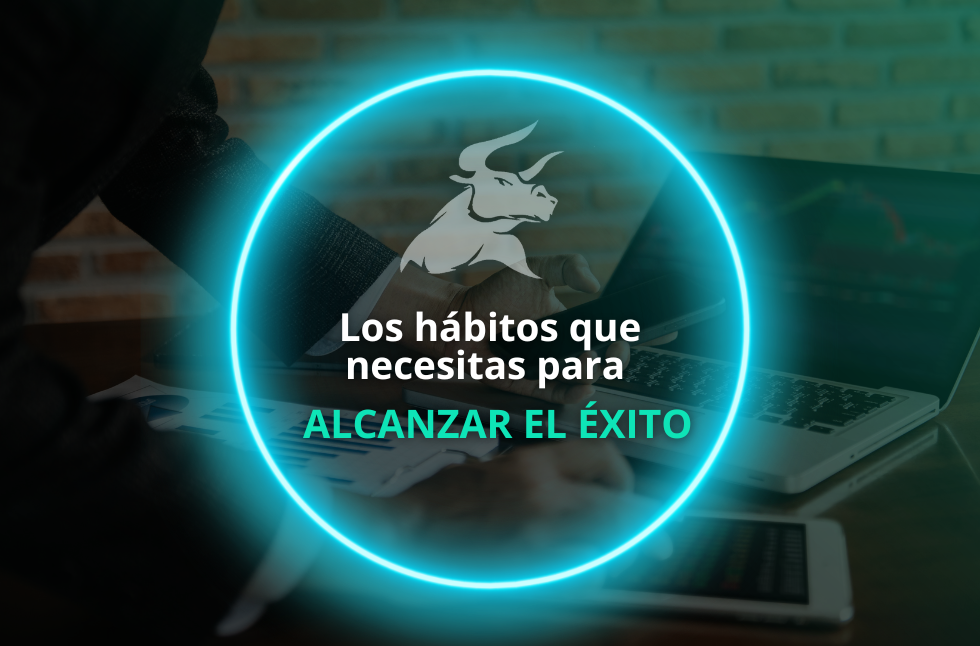 6 Hábitos para ser un trader exitoso en 2025