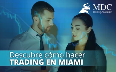 Curso de trading en Miami: ¿Cómo empezar a aprender?