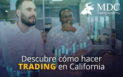 Curso de trading en California: ¿Cómo empezar a aprender?