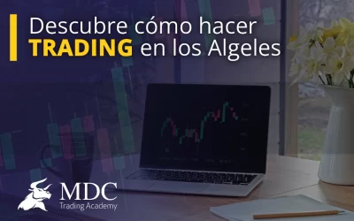 Trading en Los Ángeles: ¿Cómo empezar a aprender?