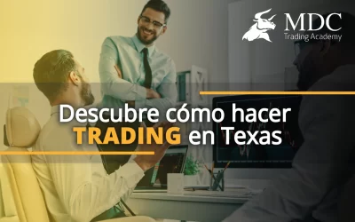 Trading en Texas: ¿Cómo empezar a aprender?