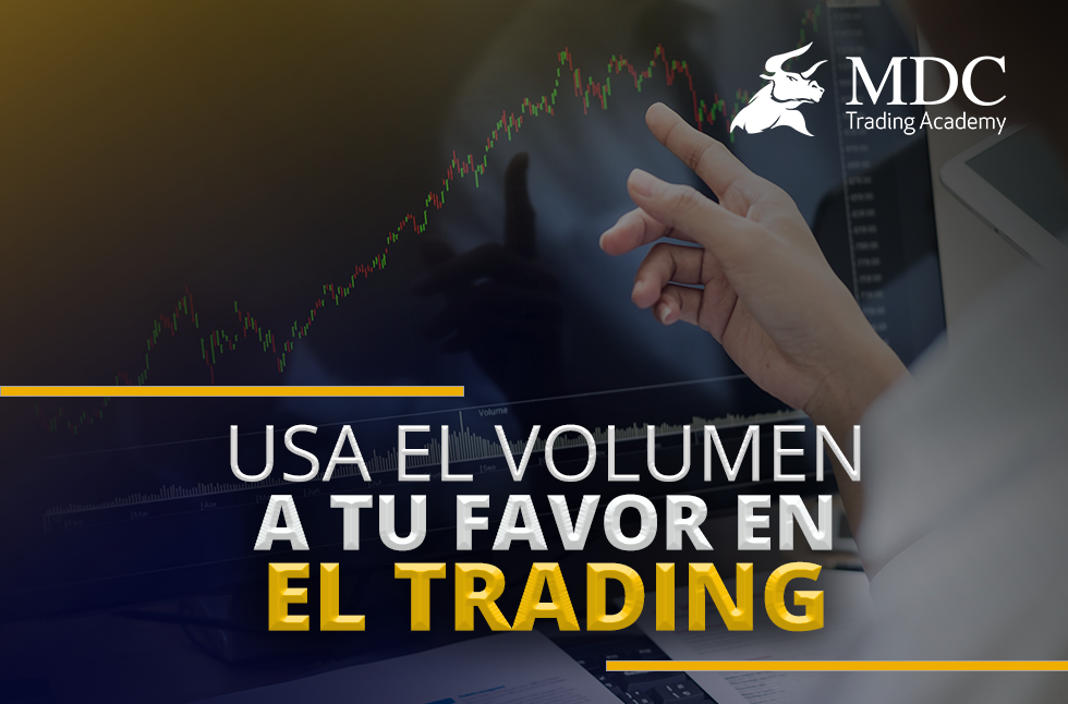 Maximizando el Potencial del Trading: Guía para Utilizar el Análisis de Volumen análisis de volumen