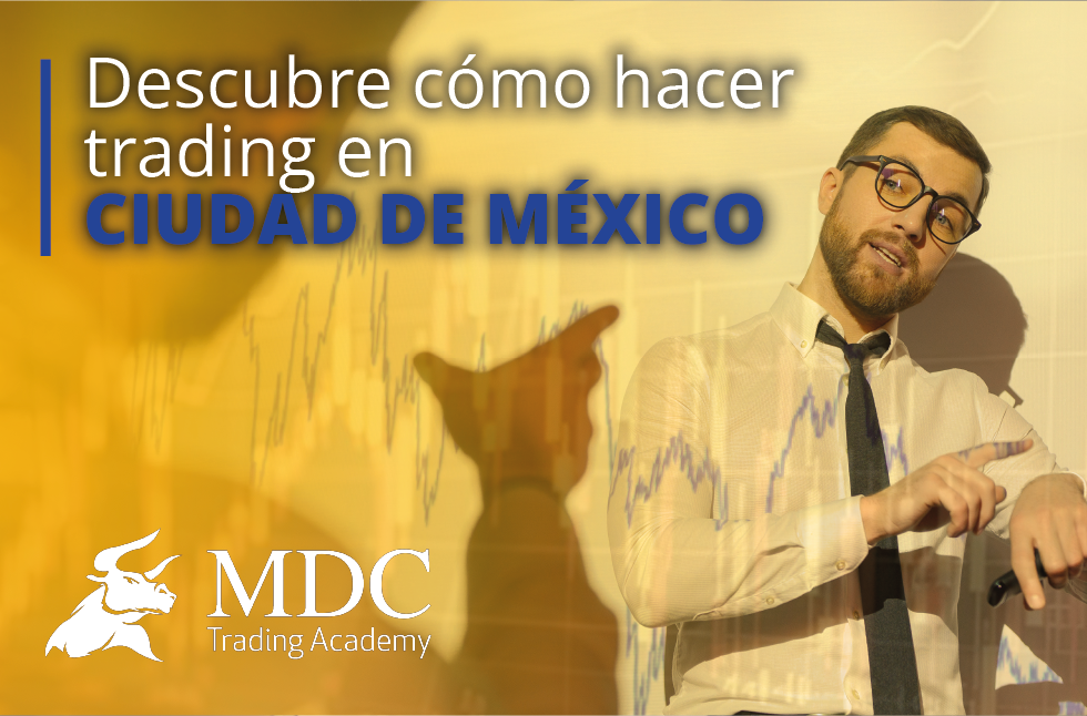 Curso de Trading en Ciudad de México