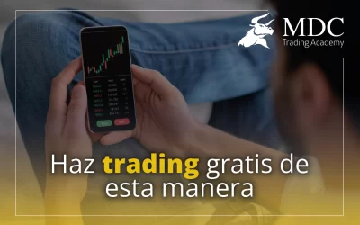 Hacer trading gratis: ¿cómo y dónde empezar? 