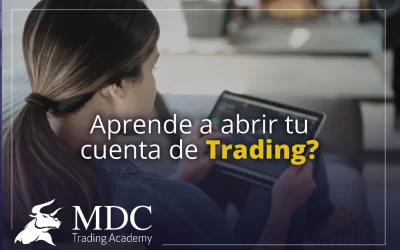 Cómo abrir una cuenta de trading: Guía Completa