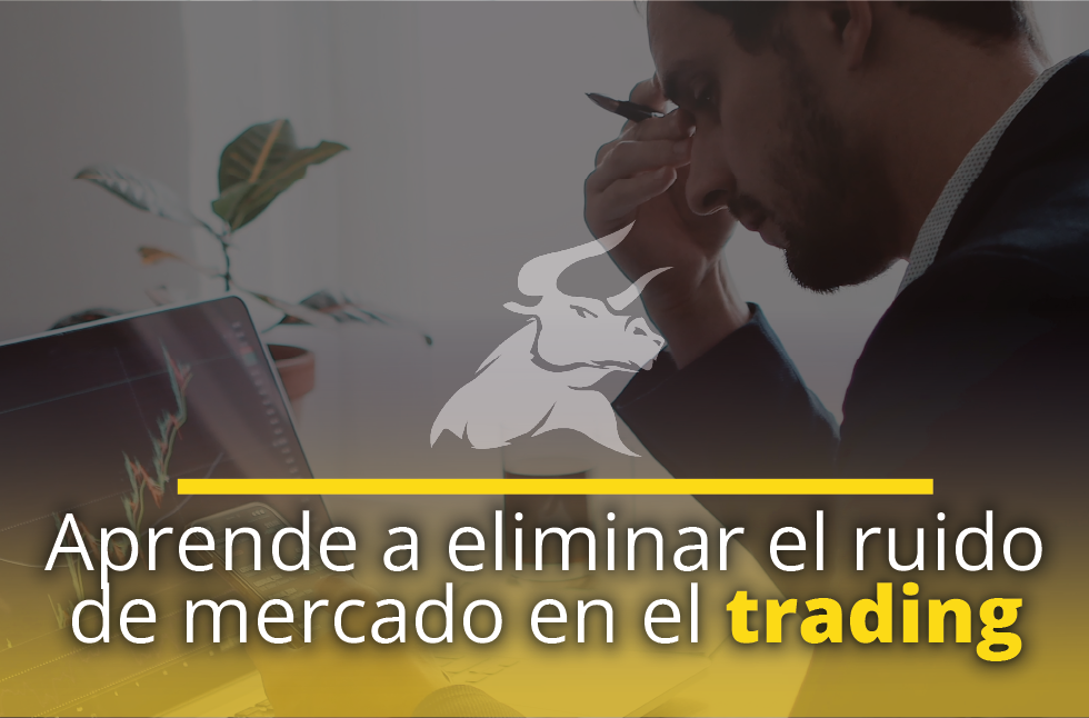 ruido de mercado en el trading