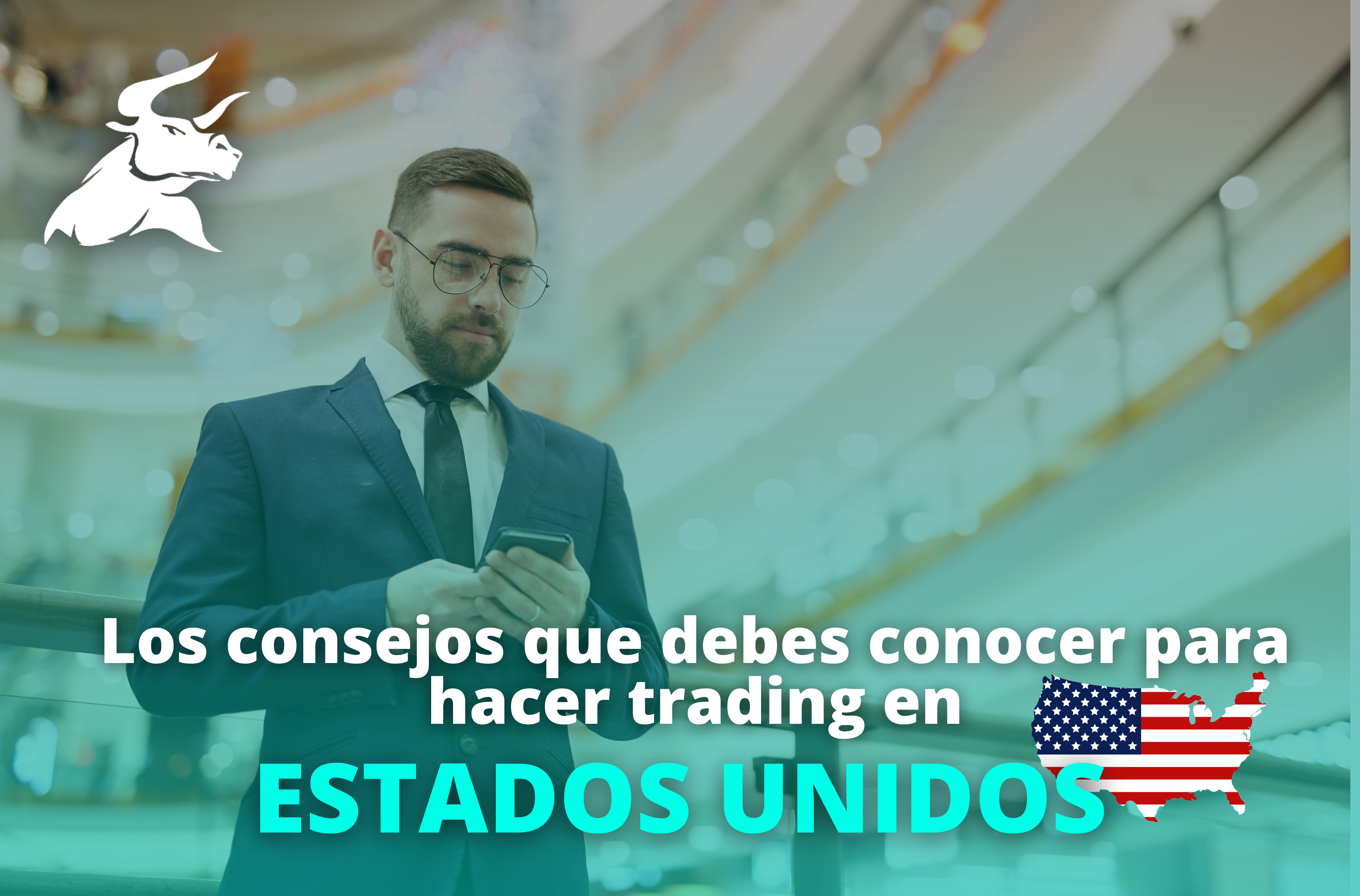 Consejos para traders en Estados Unidos