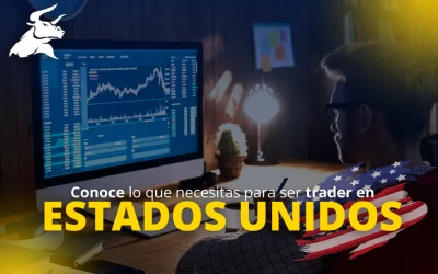 ¿Qué se necesita para ser un trader en Estados Unidos? 5 aspectos primordiales