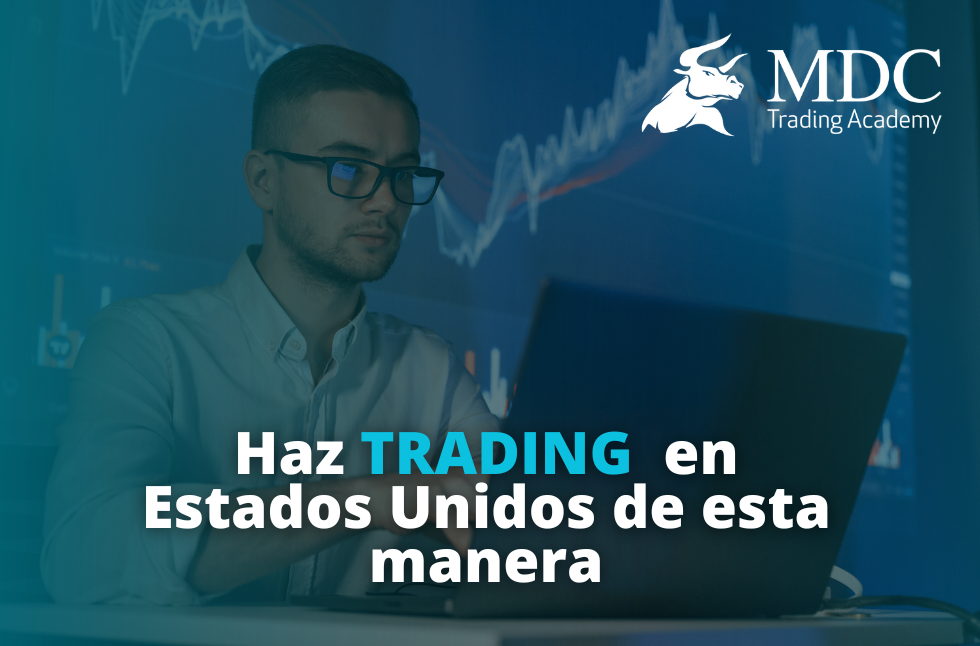 trading en Estados Unidos desde Latinoamérica