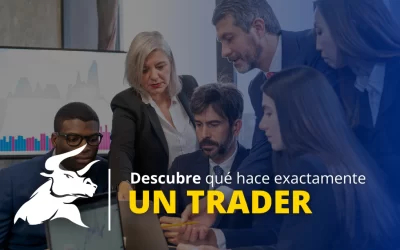 ¿A qué se dedica un trader? Descúbrelo aquí