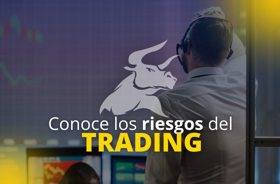 ¿Cuáles son los riesgos del trading? 5 que debes conocer