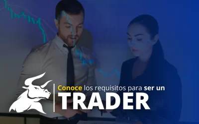 ¿Qué se necesita para ser un trader en Colombia? 5 aspectos esenciales 