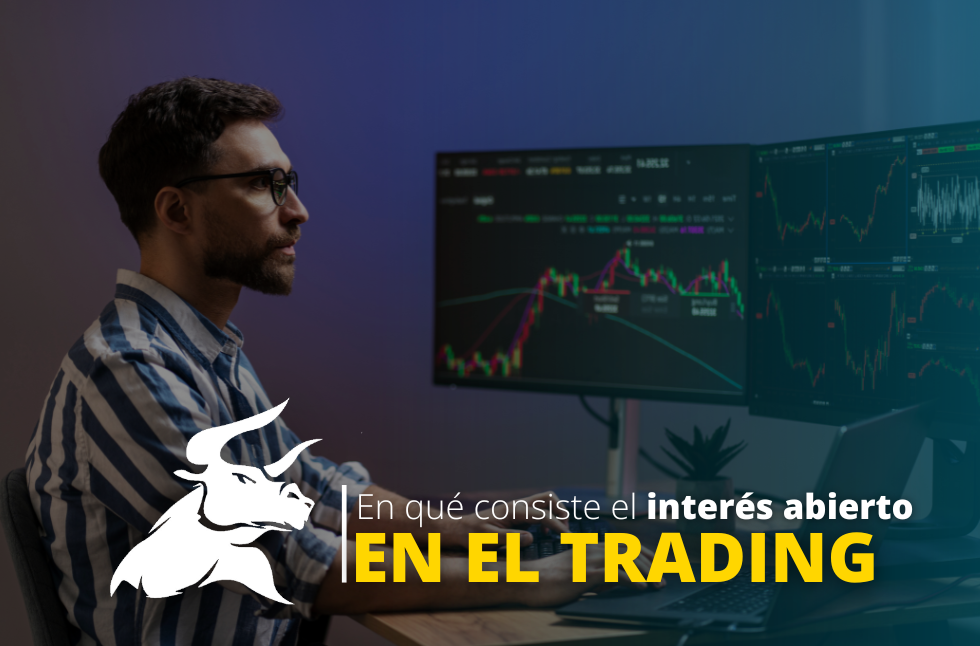 Interés abierto (Open Interest): ¿Qué es en el trading de futuros?