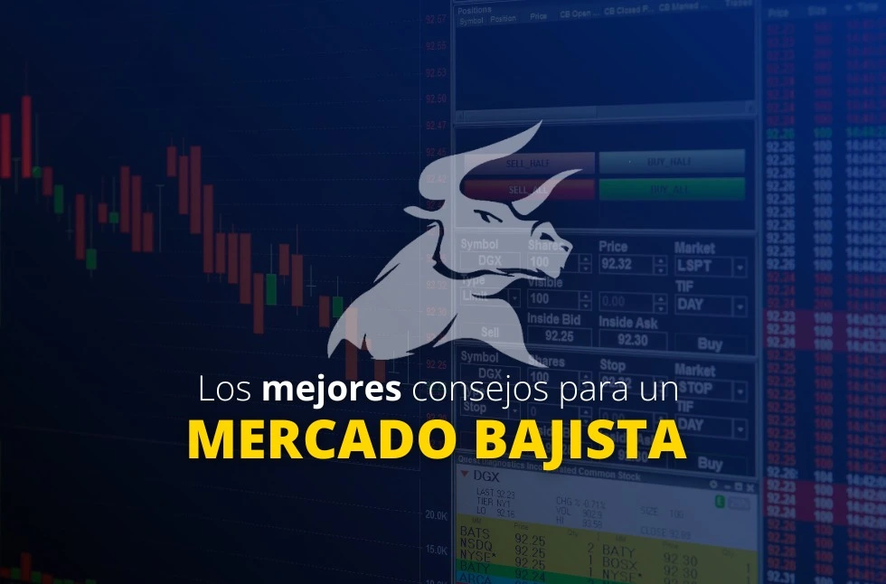 10 Consejos para hacer trading en un mercado bajista