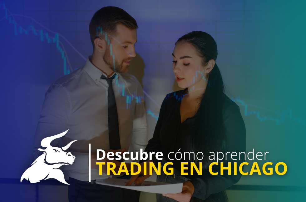 Curso de trading en Chicago: ¿Cómo empezar a aprender?