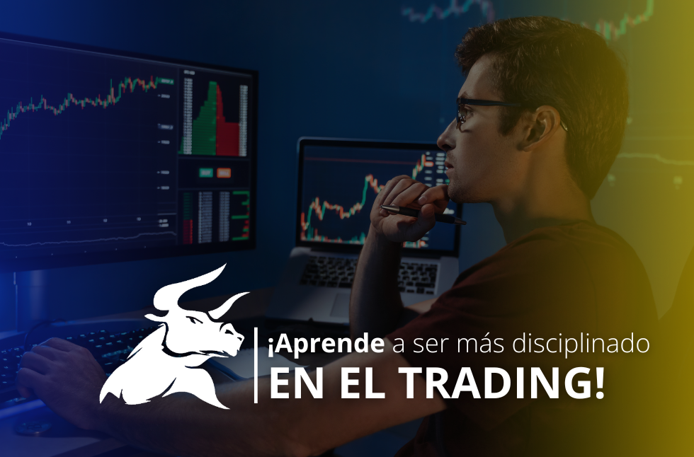 Disciplina en el trading: 5 consejos para mejorar tu operación