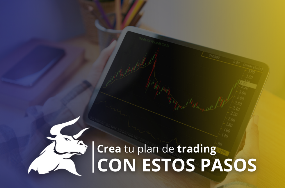 Plan de trading en Argentina: 5 pasos para crear uno efectivo