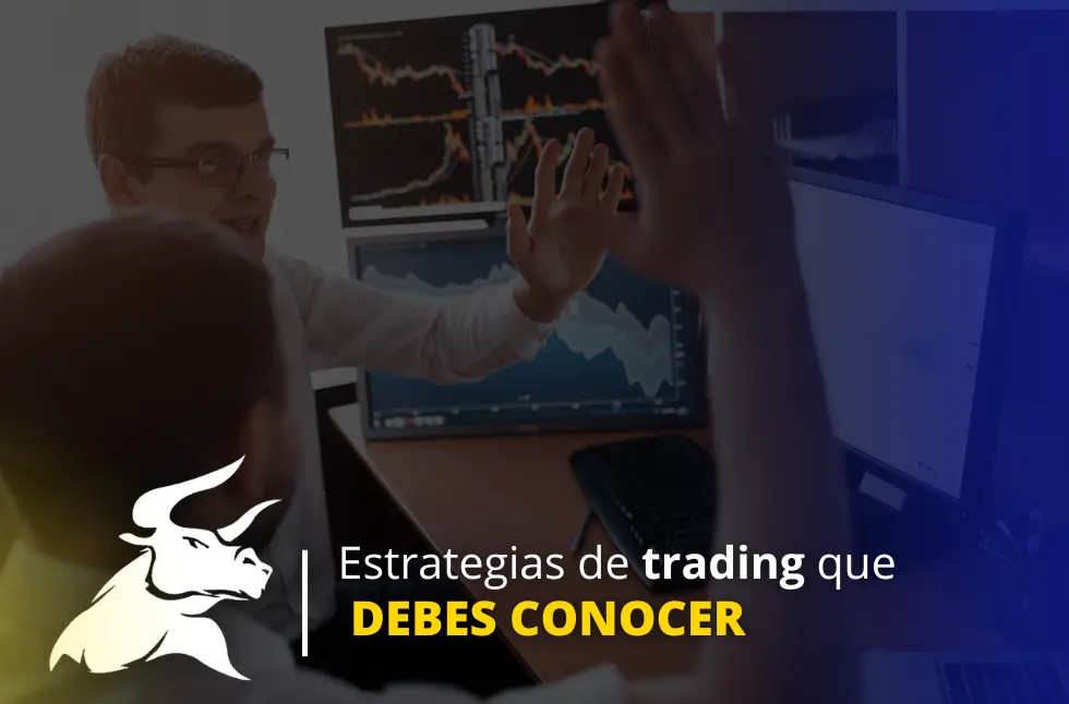 7 estrategias de trading que debes manejar como trader