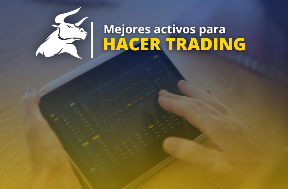 activos para hacer trading este 2025