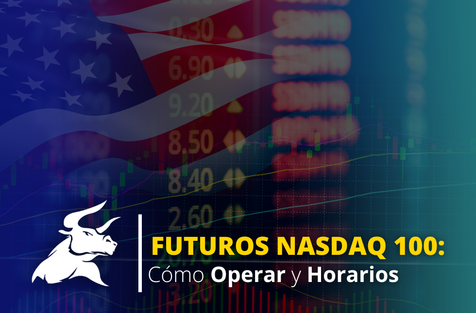Futuros Nasdaq 100: Cómo Operar y Horarios