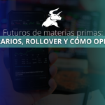 Qué son los Futuros de Materias Primas